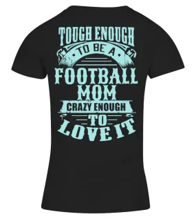 Tough Football Mom Camiseta cuello pico Mujer